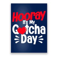 Adopt Gotcha My Gotcha Day Adoption Day Poster