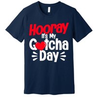 Adopt Gotcha My Gotcha Day Adoption Day Premium T-Shirt