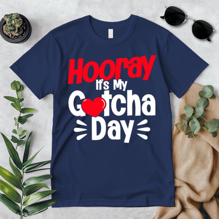 Adopt Gotcha My Gotcha Day Adoption Day Premium T-Shirt
