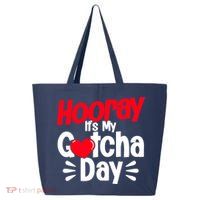 Adopt Gotcha My Gotcha Day Adoption Day 25L Jumbo Tote