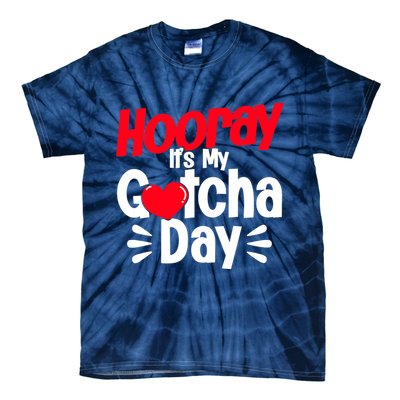 Adopt Gotcha My Gotcha Day Adoption Day Tie-Dye T-Shirt