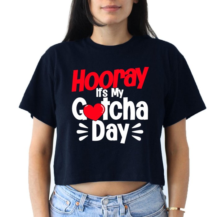 Adopt Gotcha My Gotcha Day Adoption Day Crop Top