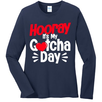 Adopt Gotcha My Gotcha Day Adoption Day Ladies Long Sleeve Shirt