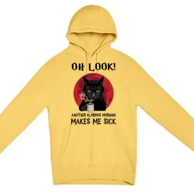 Another Glorious Morning Makes Me Sick Black Cat Cute Gift Premium Pullover Hoodie