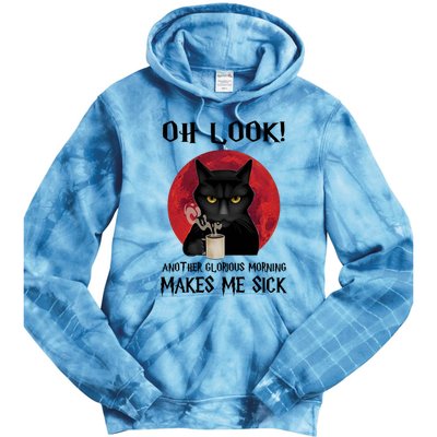 Another Glorious Morning Makes Me Sick Black Cat Cute Gift Tie Dye Hoodie