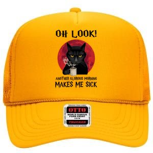 Another Glorious Morning Makes Me Sick Black Cat Cute Gift High Crown Mesh Back Trucker Hat