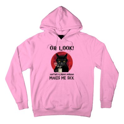 Another Glorious Morning Makes Me Sick Black Cat Cute Gift Hoodie