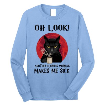 Another Glorious Morning Makes Me Sick Black Cat Cute Gift Long Sleeve Shirt