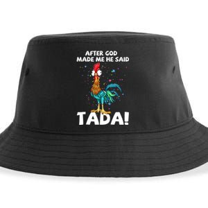 After God Made Me He Said Ta Da Funny Chicken Sustainable Bucket Hat