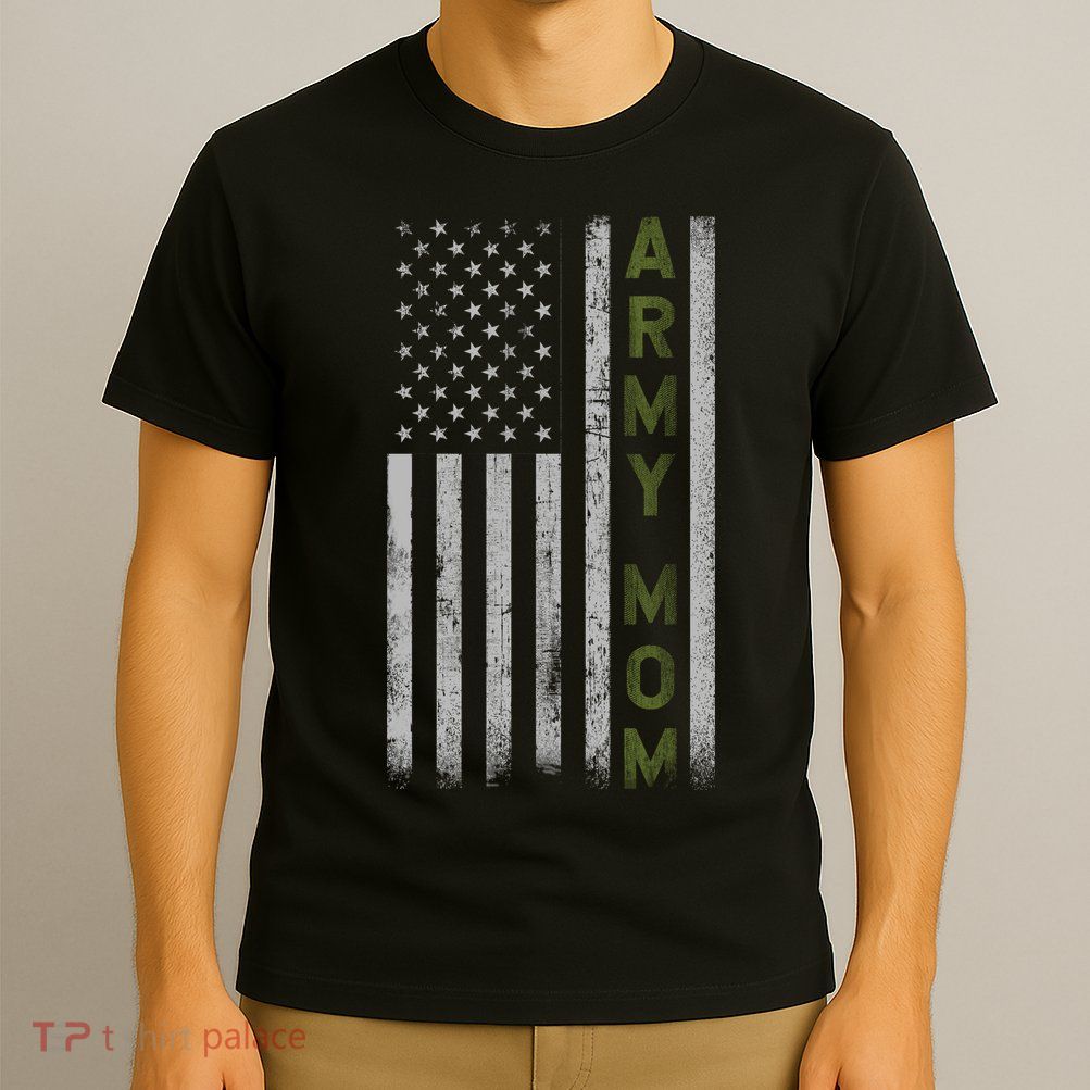Army Gift Mom Proud Army Mother USA Flag T-Shirt