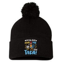 After God made Me He Said Ta Da Funny Chicken Pom Pom 12in Knit Beanie