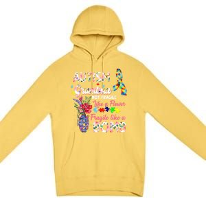 Autism Grandma Not Fragile Like A Flower Fragile Like A Bomb Gift Premium Pullover Hoodie