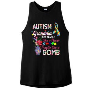 Autism Grandma Not Fragile Like A Flower Fragile Like A Bomb Gift Ladies PosiCharge Tri-Blend Wicking Tank