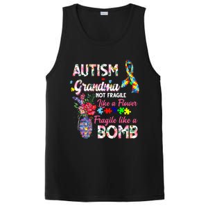 Autism Grandma Not Fragile Like A Flower Fragile Like A Bomb Gift PosiCharge Competitor Tank