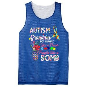 Autism Grandma Not Fragile Like A Flower Fragile Like A Bomb Gift Mesh Reversible Basketball Jersey Tank