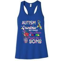 Autism Grandma Not Fragile Like A Flower Fragile Like A Bomb Gift Women's Racerback Tank