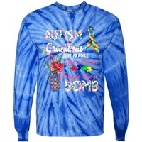 Autism Grandma Not Fragile Like A Flower Fragile Like A Bomb Gift Tie-Dye Long Sleeve Shirt