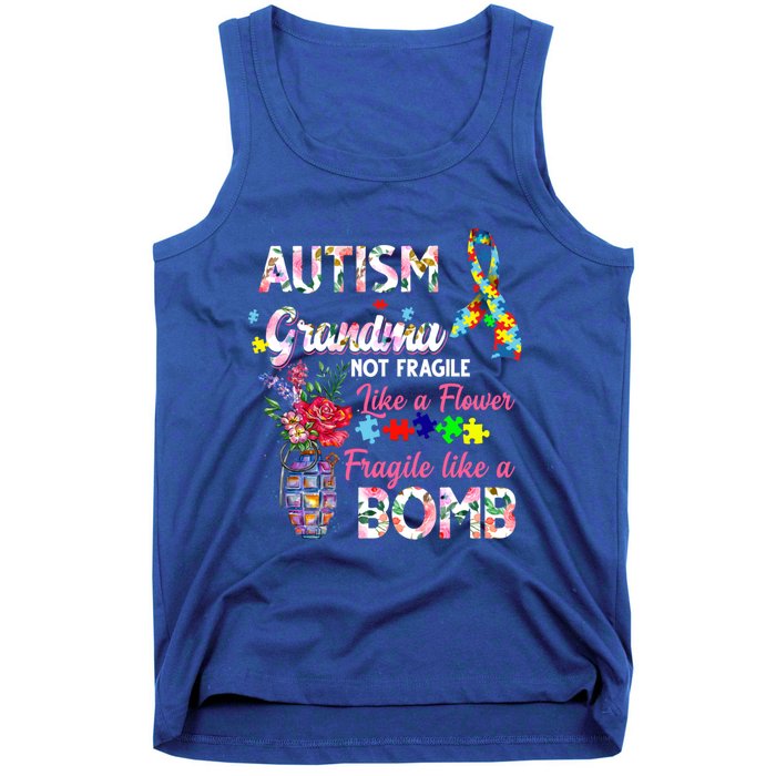 Autism Grandma Not Fragile Like A Flower Fragile Like A Bomb Gift Tank Top