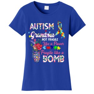 Autism Grandma Not Fragile Like A Flower Fragile Like A Bomb Gift Women's T-Shirt