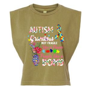 Autism Grandma Not Fragile Like A Flower Fragile Like A Bomb Gift Garment-Dyed Women's Muscle Tee