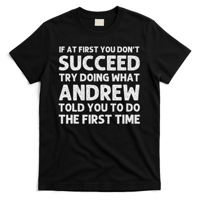 Andrew Gift Name Personalized Birthday Funny Christmas Joke T-Shirt