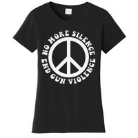 Anti Gun No More Silence End Gun Violence Women's T-Shirt