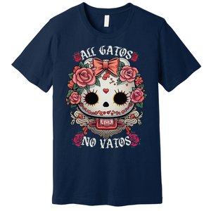 All Gatos No Vatos Chingona Premium T-Shirt