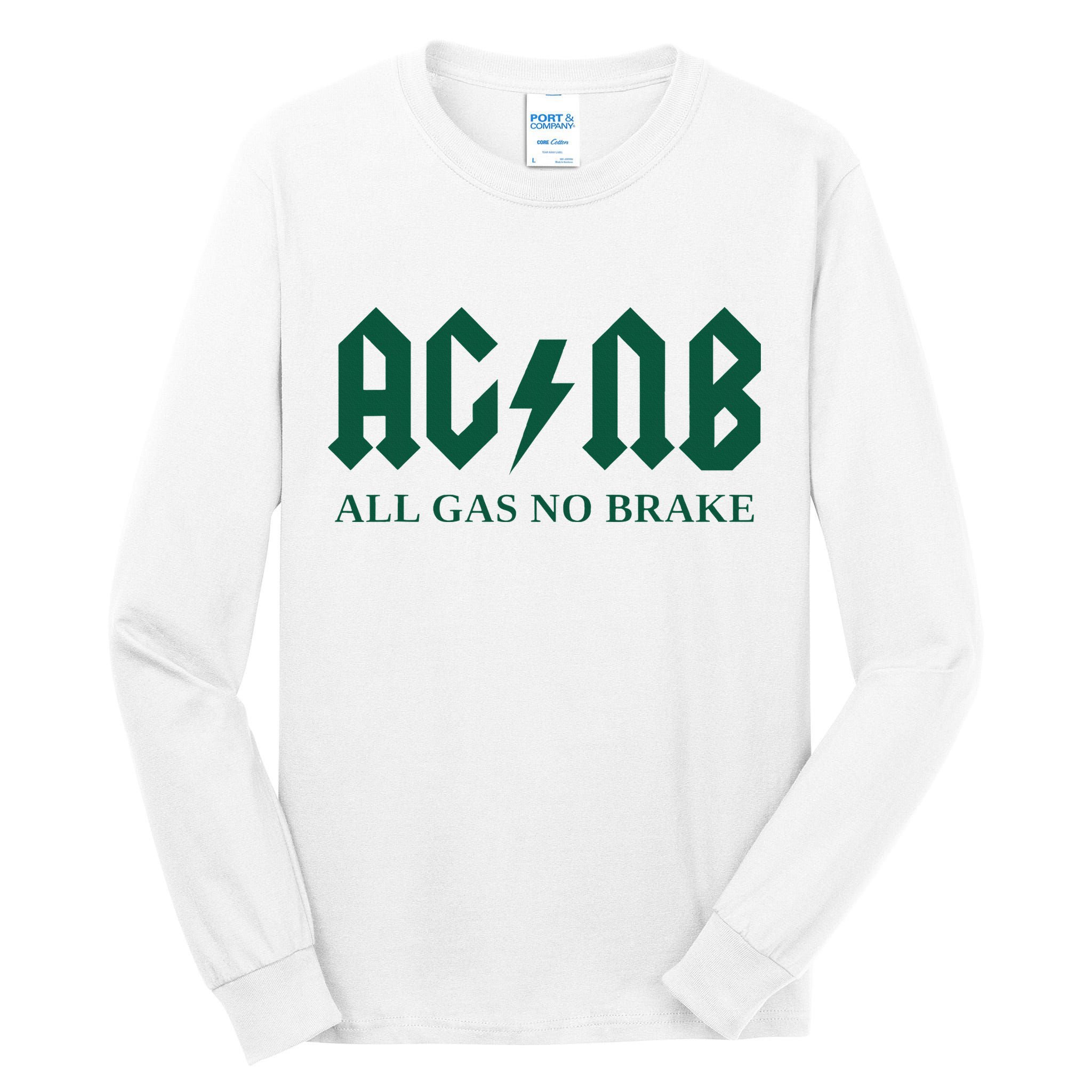 All Gas No Brake Zach Agbn New York Inspirational Quote Tall Long Sleeve T-Shirt