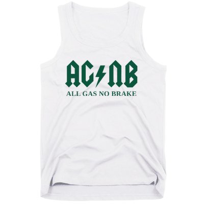 All Gas No Brake Zach Agbn New York Inspirational Quote Tank Top