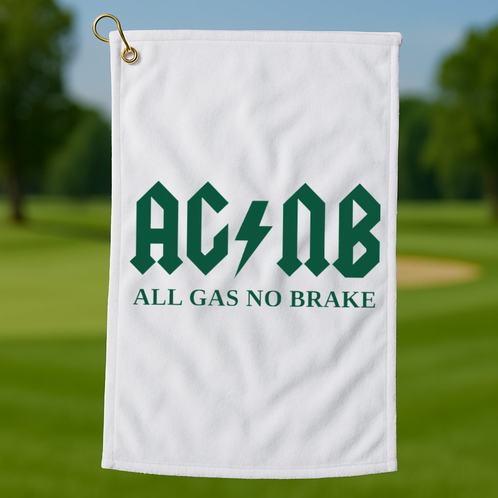 All Gas No Brake Zach Agbn New York Inspirational Quote Golf Towel