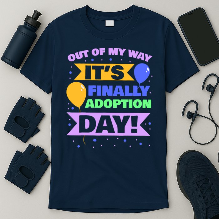 Adopt Gotcha - Out of my way it's finally adoption day T-Shirt