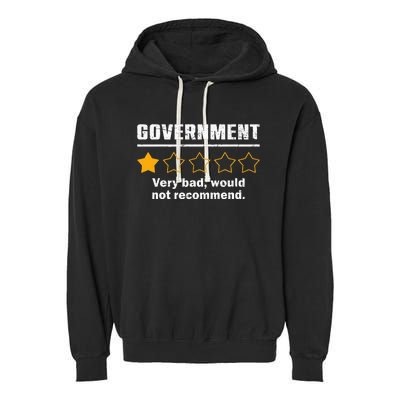 Anti Government One Star Rate Not Recommend Garment-Dyed Fleece Hoodie