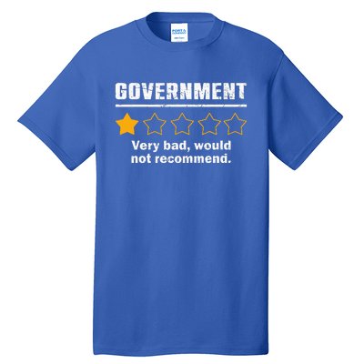 Anti Government One Star Rate Not Recommend Tall T-Shirt