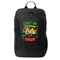 Avocado Gulf Of Mexican Bruh Cinco De Mayo Funny City Backpack