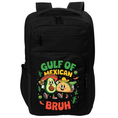 Avocado Gulf Of Mexican Bruh Cinco De Mayo Funny Impact Tech Backpack