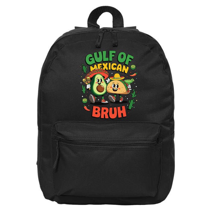 Avocado Gulf Of Mexican Bruh Cinco De Mayo Funny 16 in Basic Backpack