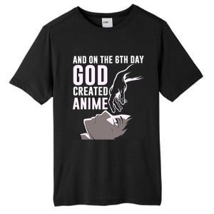 Anime Gift On The 6th Day God Created Anime Funny Anime Gift Tall Fusion ChromaSoft Performance T-Shirt