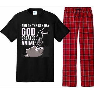 Anime Gift On The 6th Day God Created Anime Funny Anime Gift Pajama Set