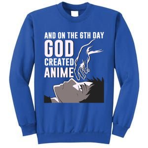 Anime Gift On The 6th Day God Created Anime Funny Anime Gift Sweatshirt