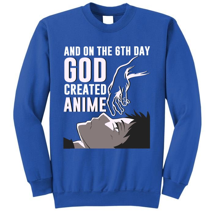 Anime Gift On The 6th Day God Created Anime Funny Anime Gift Sweatshirt