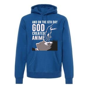 Anime Gift On The 6th Day God Created Anime Funny Anime Gift Premium Hoodie