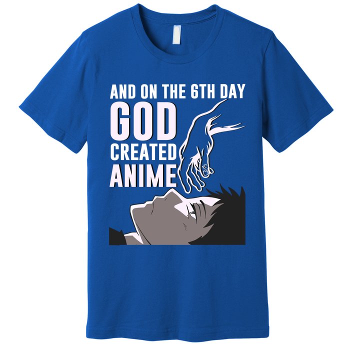 Anime Gift On The 6th Day God Created Anime Funny Anime Gift Premium T-Shirt