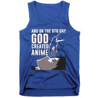 Anime Gift On The 6th Day God Created Anime Funny Anime Gift Tank Top