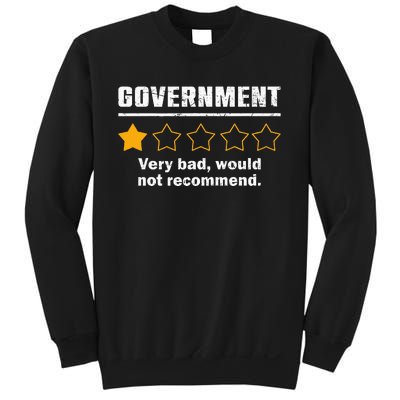 Anti Government One Star Rate Not Recommend Sweatshirt