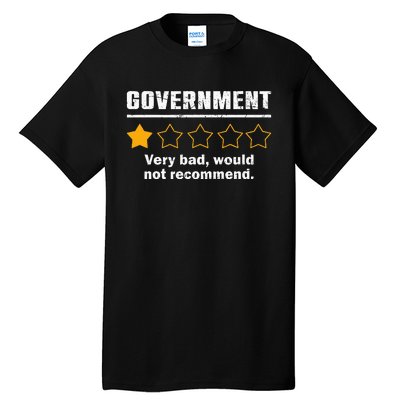 Anti Government One Star Rate Not Recommend Tall T-Shirt