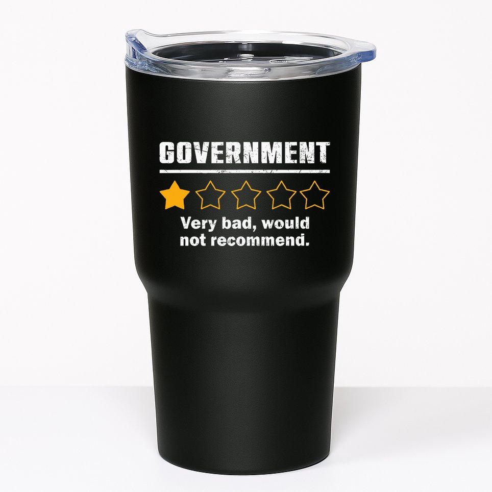 Anti Government One Star Rate Not Recommend Tumbler