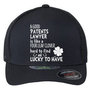 A Good Patents Lawyer Is Like A 4 Leaf Clover St Patricks Meaningful Gift Flexfit Unipanel Trucker Cap