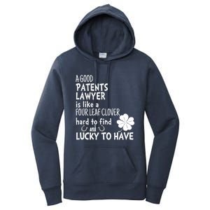 A Good Patents Lawyer Is Like A 4 Leaf Clover St Patricks Meaningful Gift Women's Pullover Hoodie