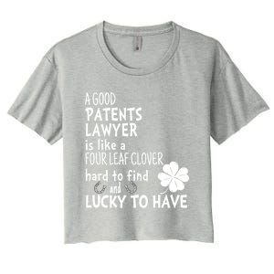 A Good Patents Lawyer Is Like A 4 Leaf Clover St Patricks Meaningful Gift Women's Crop Top Tee