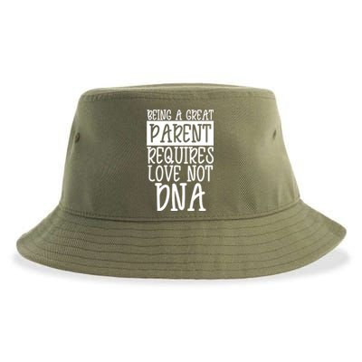 A Great Parent Requires Love Not Dna Happy Fathers Day Tee Funny Gift Sustainable Bucket Hat